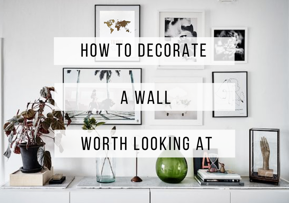 5 Ways To Decorate Those Barren Walls Today