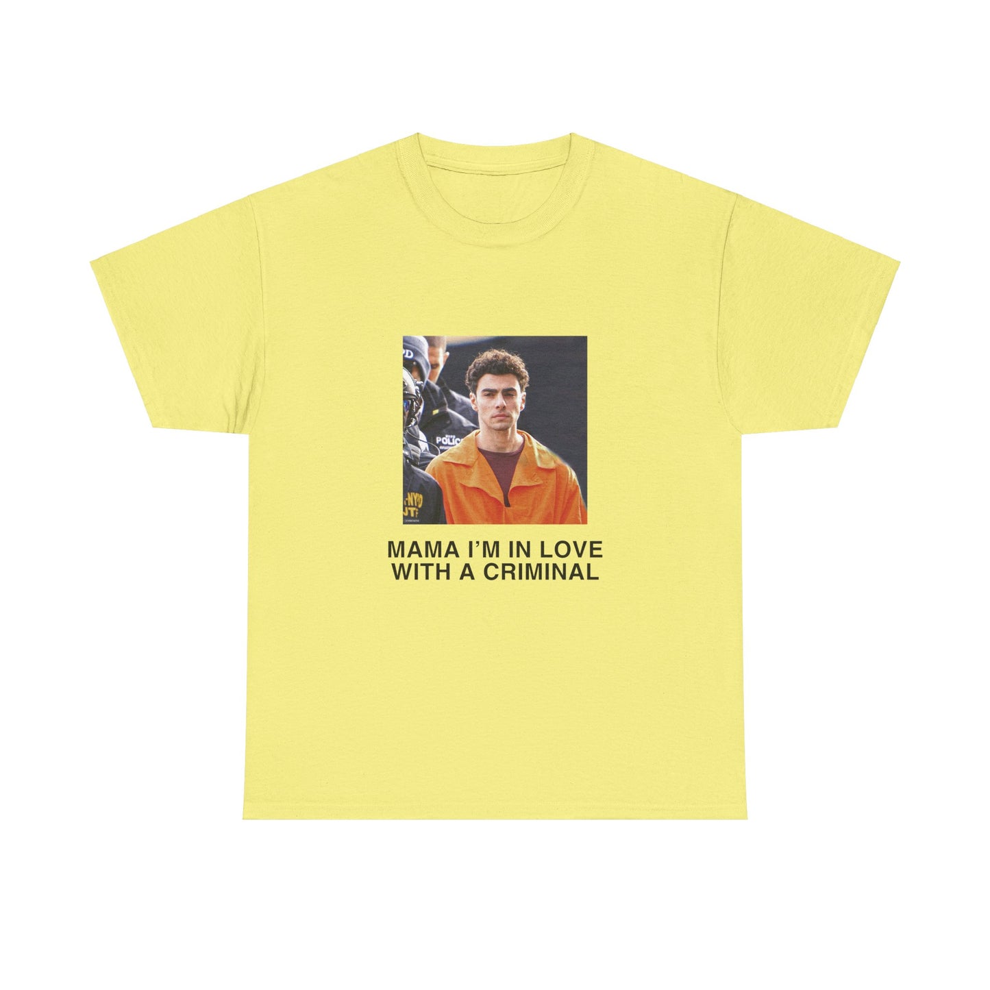 mama i'm in love with a criminal shirt