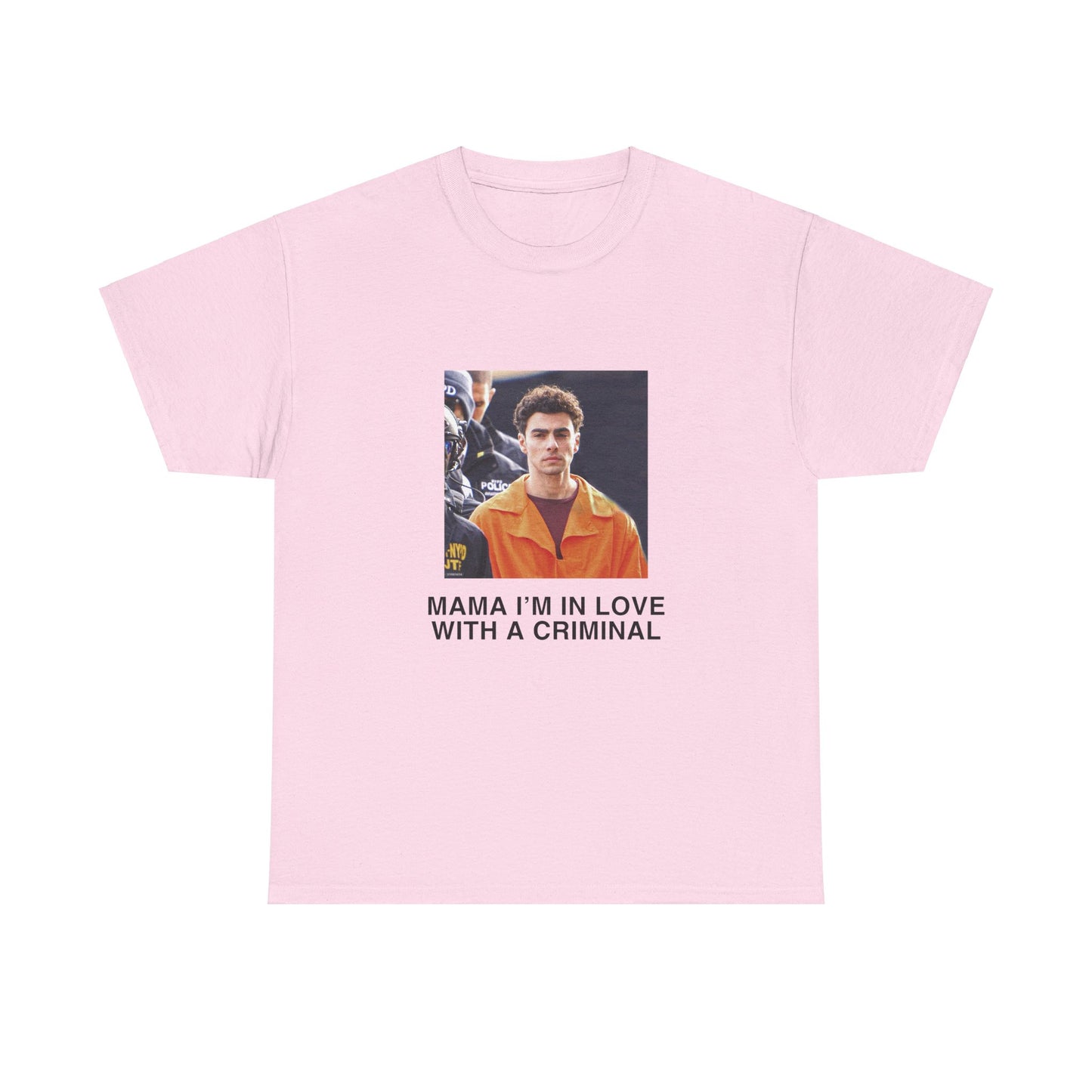 mama i'm in love with a criminal shirt